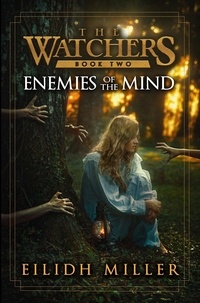  Eilidh Miller - Enemies of the Mind - The Watchers, #2.