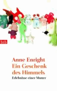 Ein Geschenk des Himmels