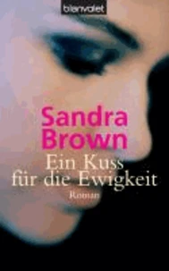 Ein Kuss für die Ewigkeit