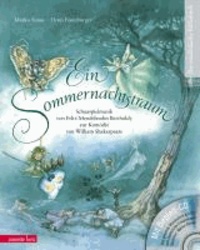 Ein Sommernachtstraum (mit CD) - Schauspielmusik von Felix Mendelssohn Bartholdy zur Komödie von William Shakespeare.