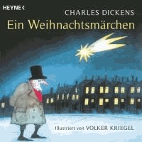 Ein Weihnachtsmärchen - Illustriert von Volker Kriegel.