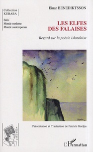 Einar Benediktsson - Les elfes des falaises - Regard sur la poésie islandaise.