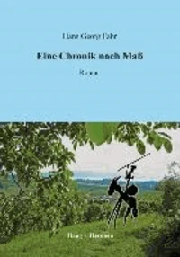 Eine Chronik nach Maß