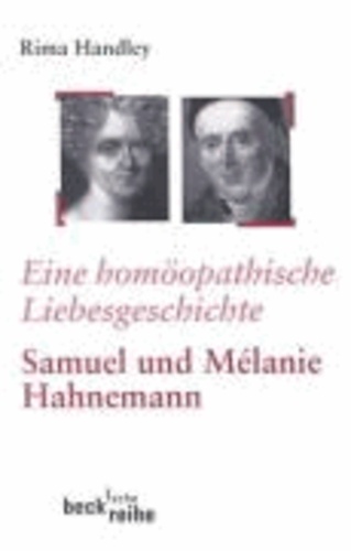 Eine homöopathische Liebesgeschichte - Das Leben von Samuel und Melanie Hahnemann.