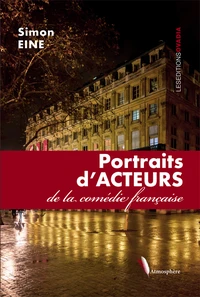 Portraits d'Acteurs de la comédie française