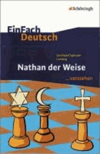 EinFach Deutsch ...verstehen. Gotthold Ephraim Lessing: Nathan der Weise.