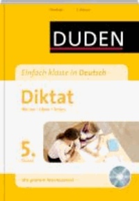 Einfach klasse in Deutsch - Diktat 5. Klasse - Wissen - Üben - Testen.