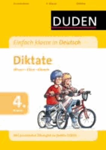 Einfach klasse in Deutsch - Diktate, 4. Klasse - Wissen - Üben - Können.