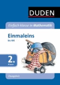 Einfach klasse in Mathematik - Einmaleins, 2. Klasse - Übungsblock - bis 100.