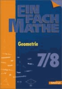 EinFach Mathe. Geometrie. Jahrgangsstufen 7 / 8.