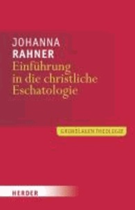 Einführung in die christliche Eschatologie.