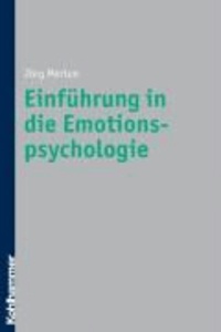 Einführung in die Emotionspsychologie.
