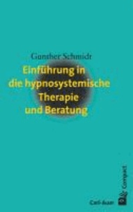 Einführung in die hypnosystemische Therapie und Beratung.