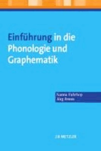 Einführung in die Phonologie und Graphematik.