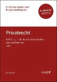 Einführung in die Rechtswissenschaften und ihre Methoden - Teil II - Privatrecht - Studienjahr 2013/14.