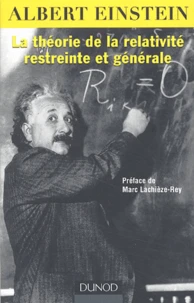 La théorie de la relativité restreinte et générale