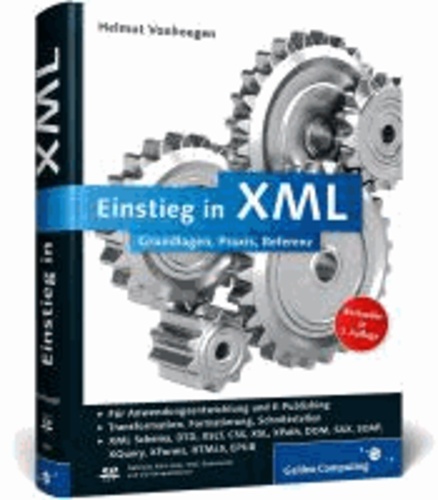 Einstieg in XML - Grundlagen, Praxis, Referenz.