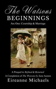 Arc One: Courtship &amp; Marriage