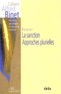 Eirick Prairat et  Collectif - Cahiers Alfred Binet N° 668 Septembre 2001 : La Sanction. Approches Plurielles.