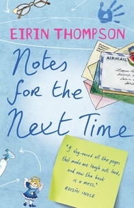 Eirin Thompson - Notes for the Next Time.