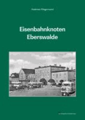 Eisenbahnknoten Eberswalde.