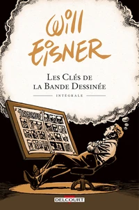 Les Clés de la Bande Dessinée Intégrale