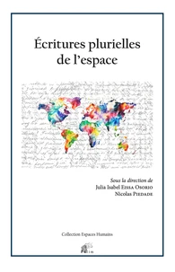 Ecritures plurielles de l'espace