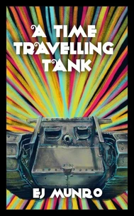 A Time Travelling Tank