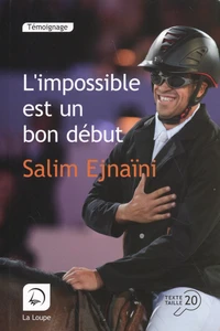 L'impossible est un bon début