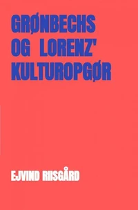 Grønbech - Lorenz - kulturopgør