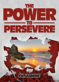  EK Jasmine - The Power to Persevere.