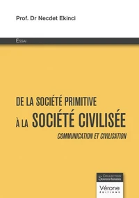 De la société primitive à la société civilisée