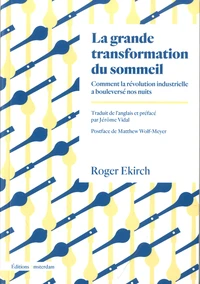 La grande transformation du sommeil