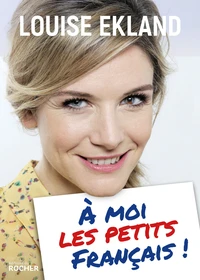 A moi les petits Français !