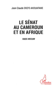 Le Sénat au Cameroun et en Afrique