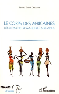 Le corps des Africaines décrit par des romancières africaines