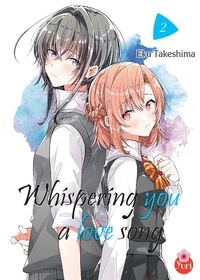 Eku Takeshima - Whispering you a love song Tome 2 : .