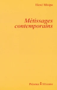 Métissages contemporains