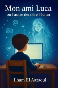 Mon ami Luca ou l’autre derrière l’écran
