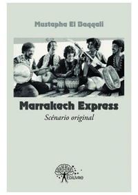 Marrakech express (scénario original)