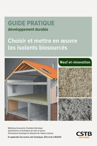 Choisir et mettre en oeuvre les isolants biosourcés