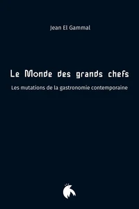 Le Monde des grands chefs