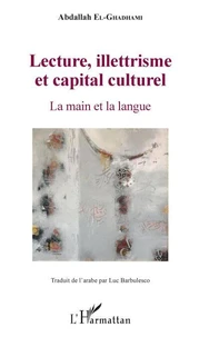 Lecture, illettrisme et capital culturel