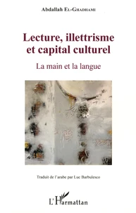 Lecture, illettrisme et capital culturel