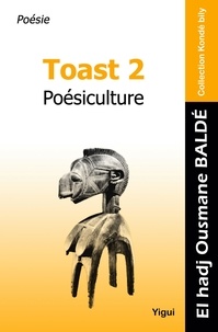 El hadj Ousmane Baldé - Toast 2 - Poésiculture.