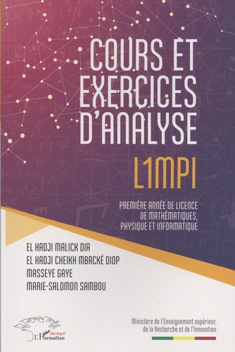 Cours et exercices d'analyse L1MPI. Première année de licence de mathématiques, physique et informatique