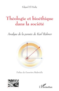 Théologie et bioéthique chez Karl Rahner