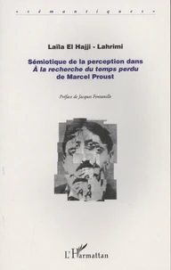 Sémiotique de la perception dans A la recherche du temps perdu de Marcel Proust