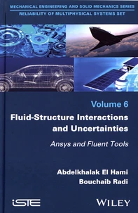 Fluid-Structure Interactions and Uncertainties
