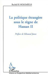La politique étrangère sous le règne de Hassan II